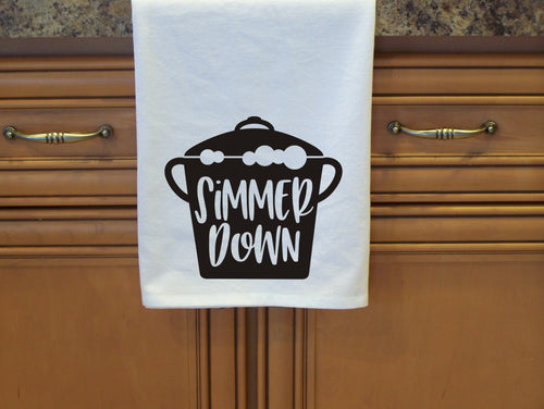 Simmer Down - Flour Sack Towel- Dish Towel