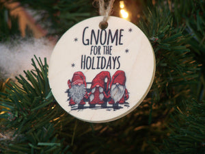Gnome For the Holidays, Wood Christmas Ornament