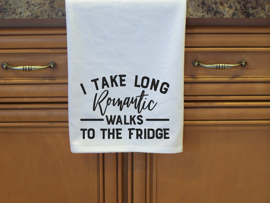 I Take Long Romantic Walks Flour Sack Towels