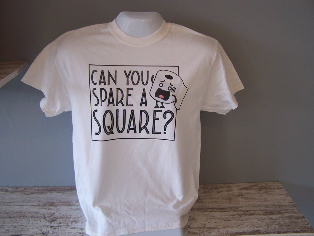 Can you spare a square, funny t-shirt.  Funny TP shirt